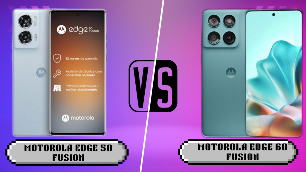 Motorola Edge 50 Fusion vs Motorola Edge 60 Fusion