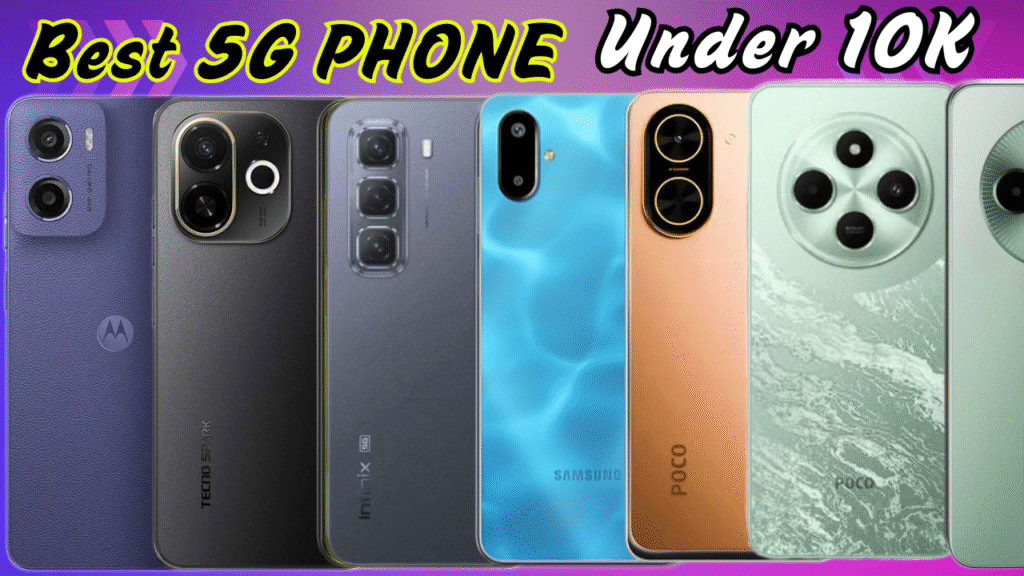 Best 5G Phones Under ₹10,000