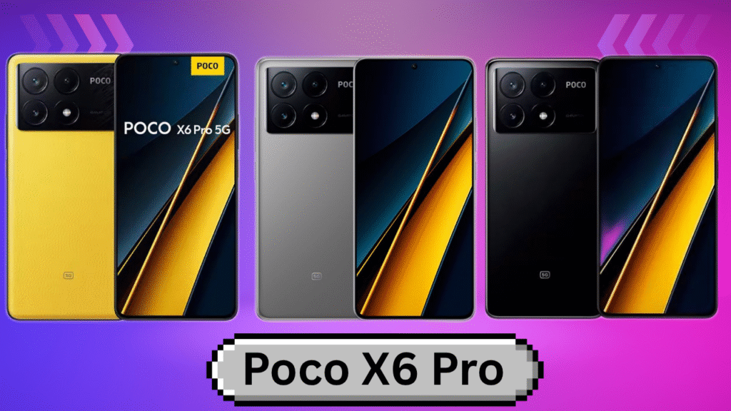 Poco X6 Pro